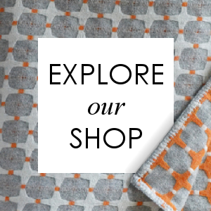 Explore our Shop